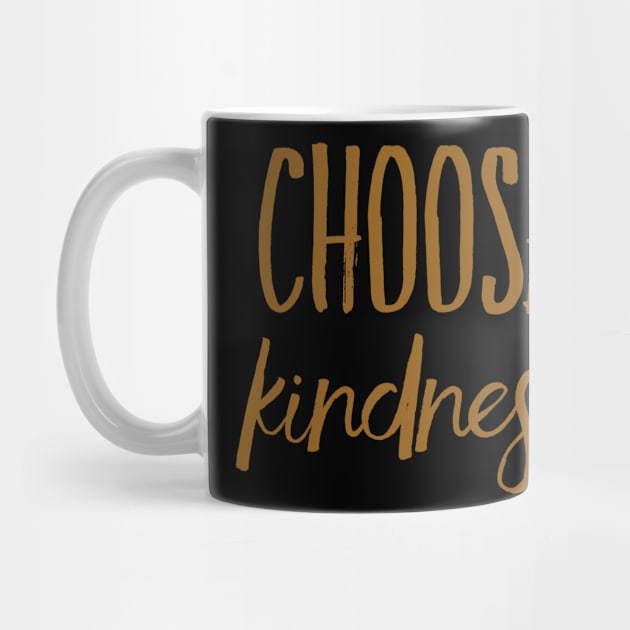 Choose kindness by WordFandom